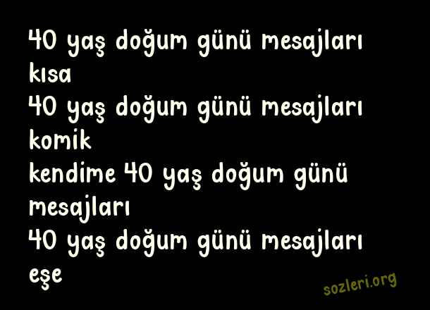 40 Yaş Doğum Günü