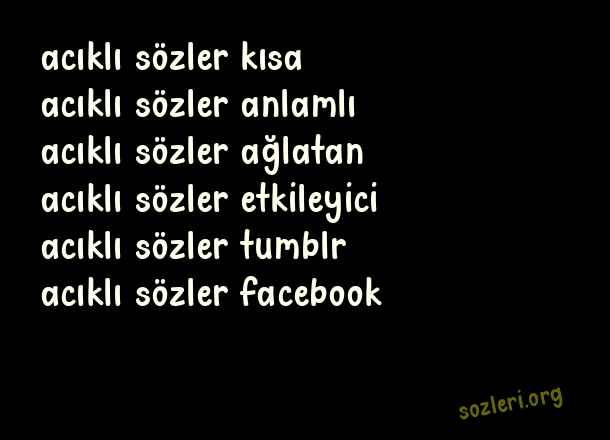 Acıklı Sözler