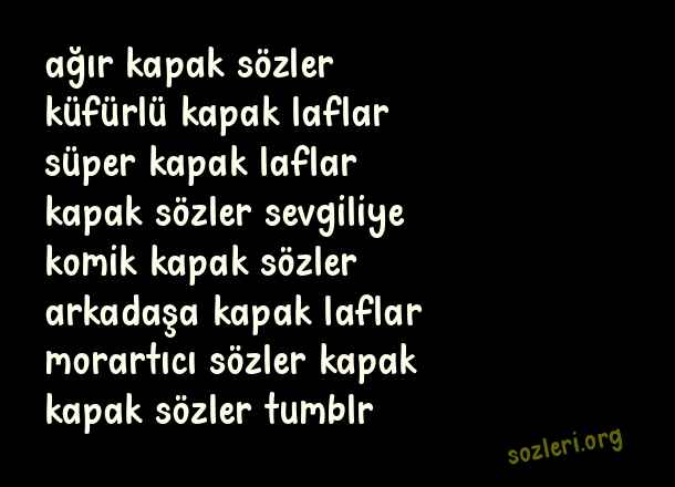 Ağır Kapak Sözler