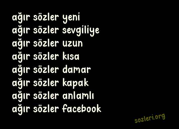Ağır Sözler
