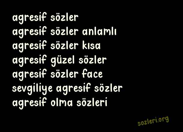 Agresif Sözler