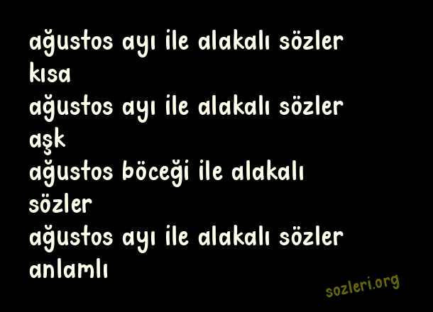 Ağustos Ayı