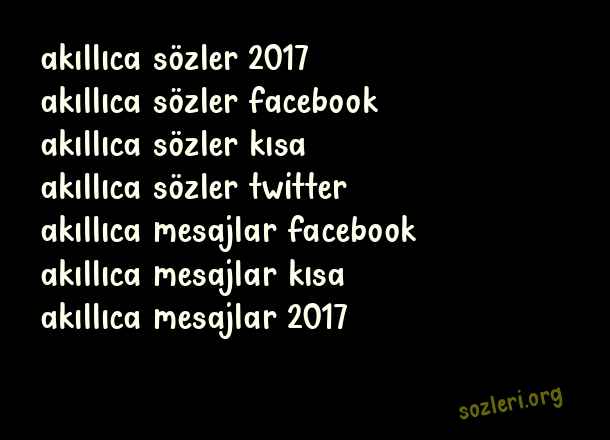 Akıllıca Sözler