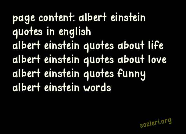 Albert Einstein Quotes