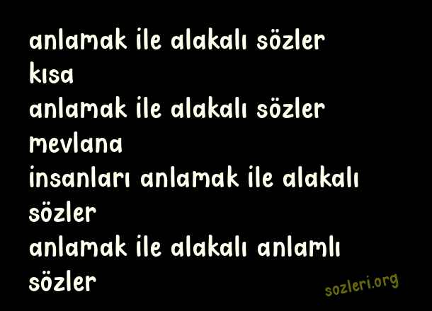 Anlamak