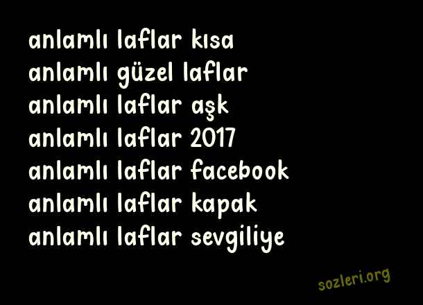 Anlamlı Laflar