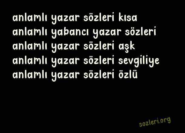 Anlamlı Yazar