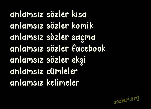 Anlamsız Sözler