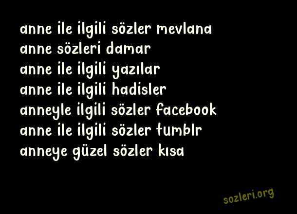 Anne İle İlgili Güzel Sözler