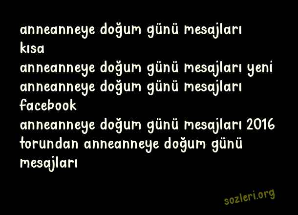 Anneanneye Doğum Günü