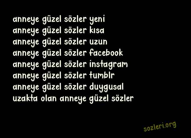 Anneye Güzel Sözler