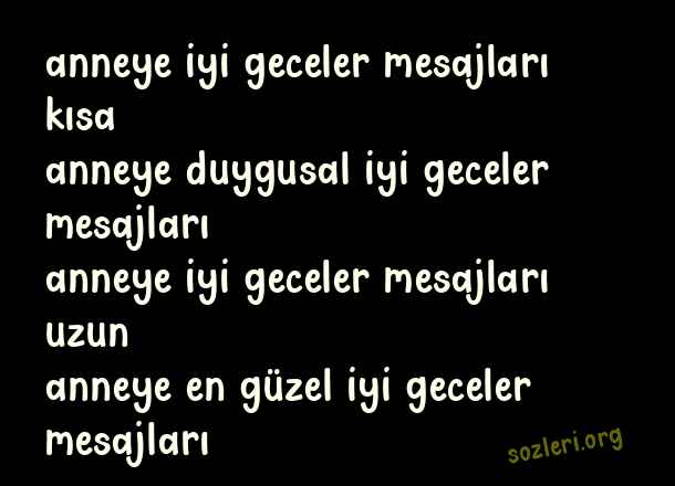 Anneye İyi Geceler