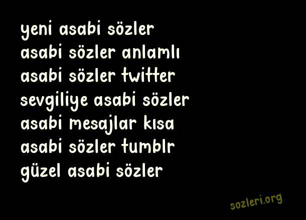 Asabi Sözler