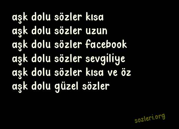 Aşk Dolu Sözler