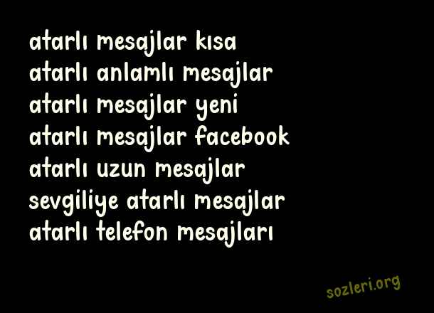 Atarlı Mesajlar