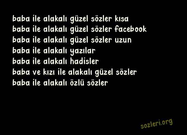 Baba İle İlgili Güzel Sözler