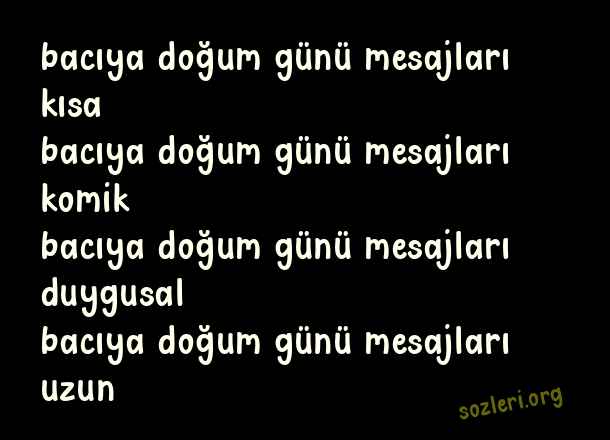 Bacıya Doğum Günü