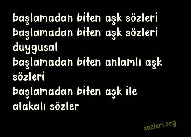 Başlamadan Biten Aşk