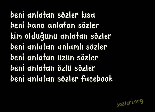 Beni Anlatan Sözler
