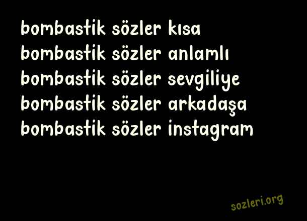 Bombastik Sözler
