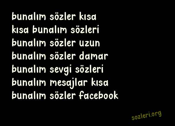 Bunalım Sözler