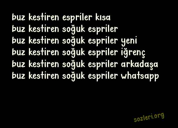 Buz Kestiren Soğuk Espriler