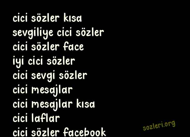 Cici Sözler