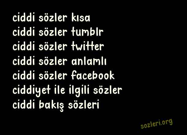 Ciddi Sözler