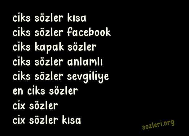 Ciks Sözler
