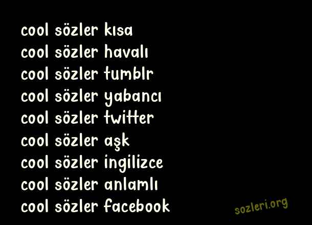 Cool Sözler