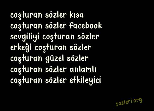 Coşturan Sözler