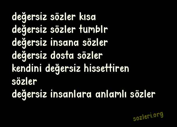 Değersiz Sözler