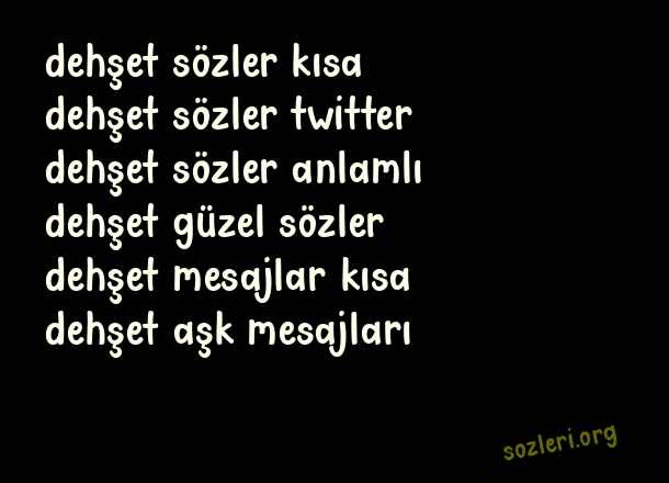Dehşet Sözler