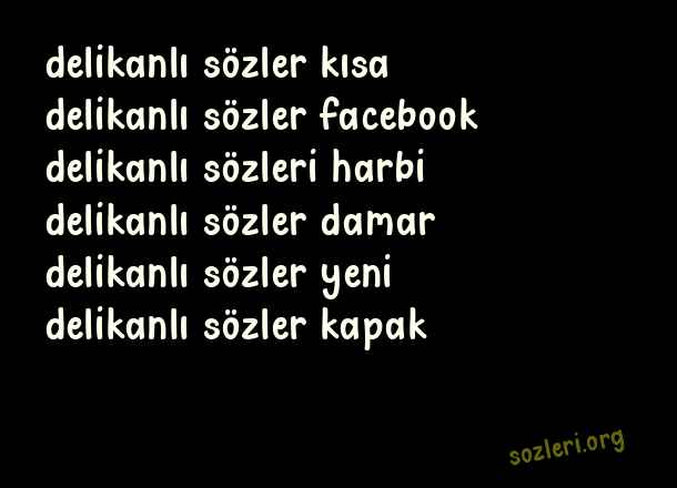 Delikanlı Sözler