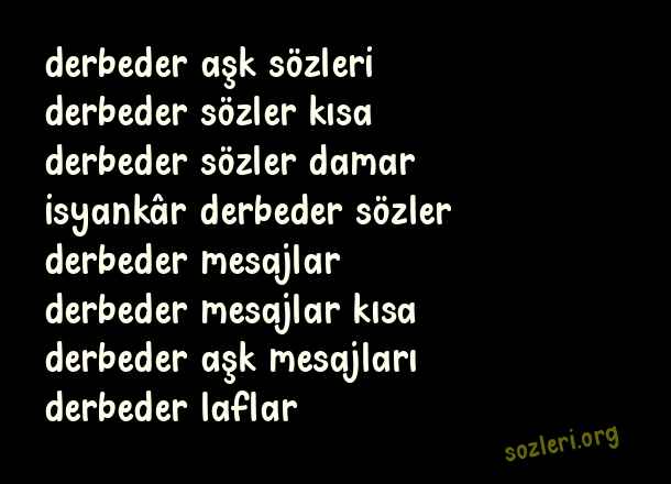 Derbeder Sözler