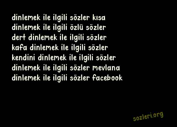 Dinlemek