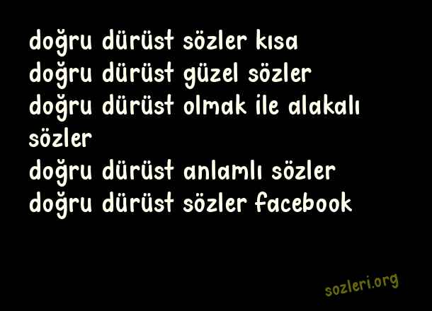 Doğru Dürüst Sözler