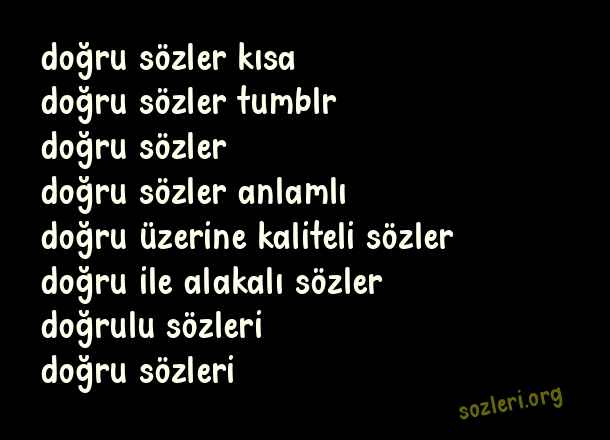 Doğru Sözler