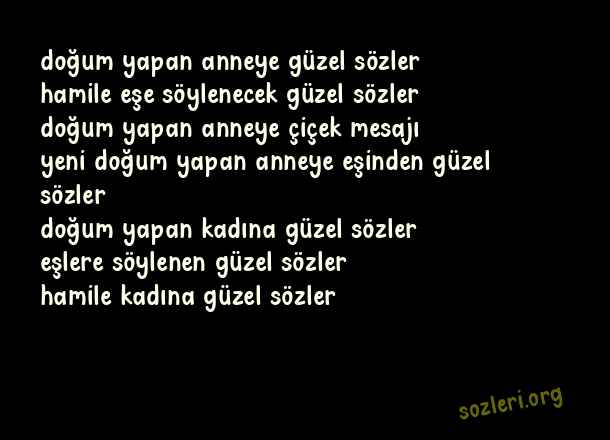 Doğum Yapan Eşe Güzel Sözler
