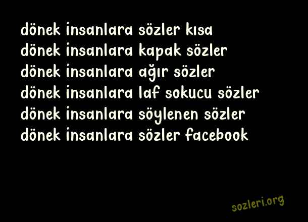 Dönek İnsanlara Sözler