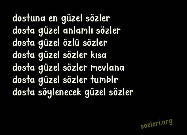 Dosta Güzel Sözler