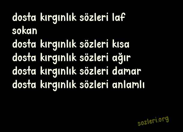 Dosta Kırgınlık