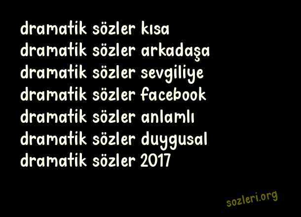 Dramatik Sözler