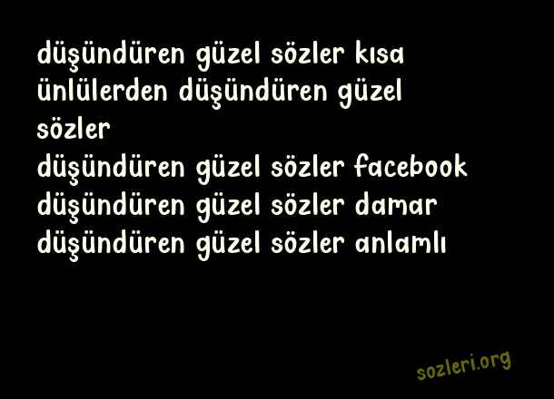 Düşündüren Güzel Sözler