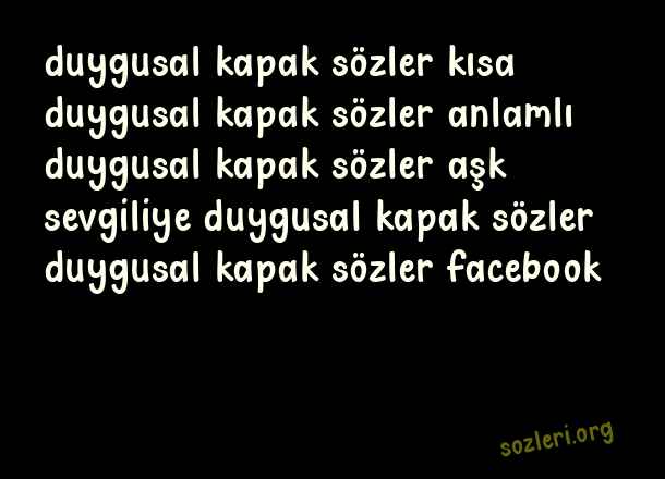 Duygusal Kapak Sözler