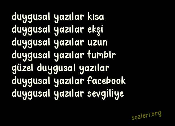 Duygusal Yazılar