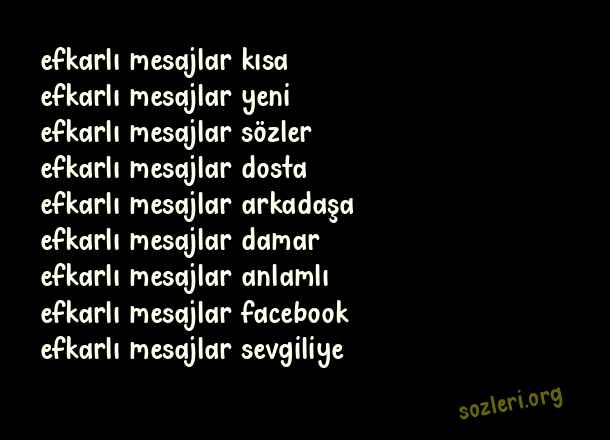 Efkarlı Mesajlar