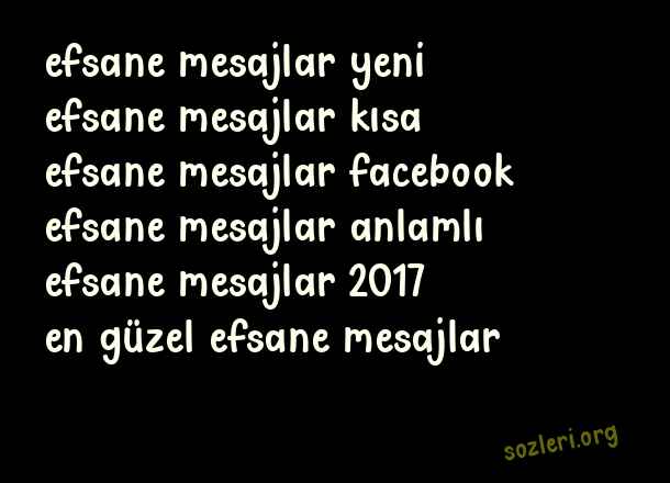 Efsane Mesajlar