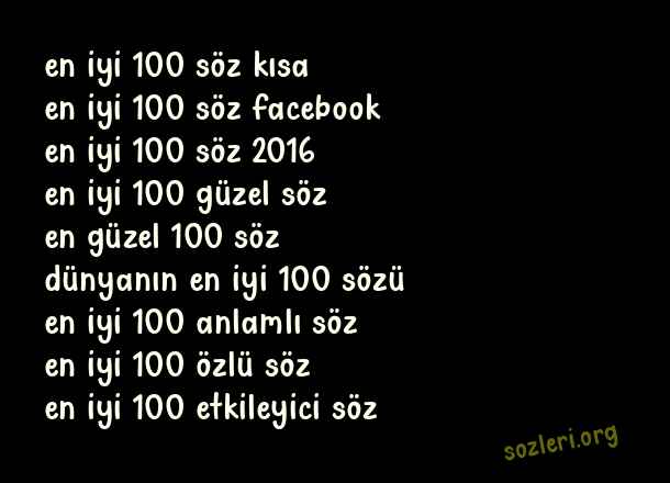 En İyi 100 Söz