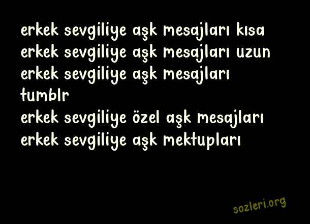 Erkek Sevgiliye Aşk